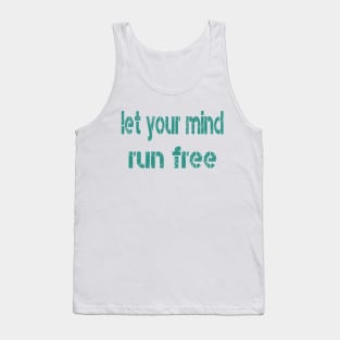 no one likes a trapped mind Tank Top